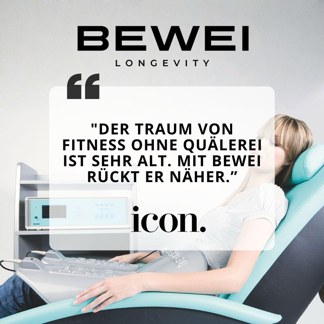 Press quote from icon: “The dream of fitness without torment is a very old one. With BEWEI it comes closer.”